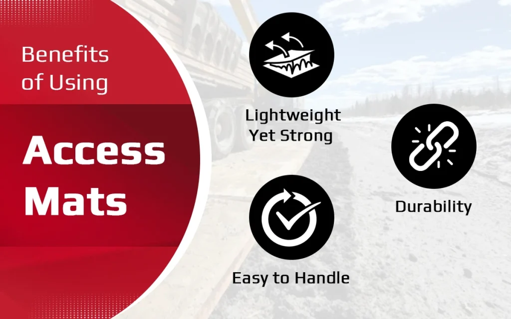 Benefits of Access mats